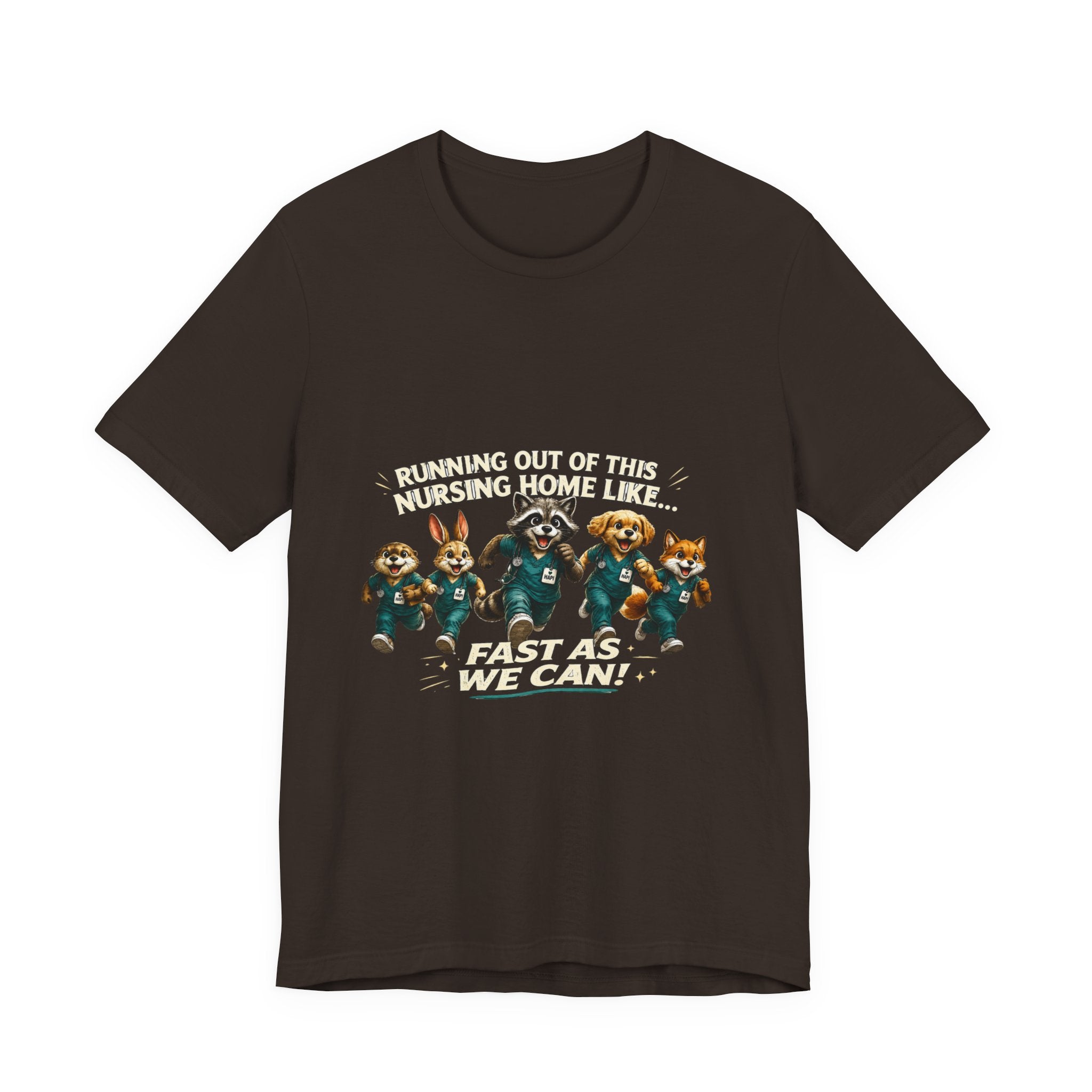 Running Out of This Nursing Home Tee — Fast As We Can Retro Nurse Humor Shirt