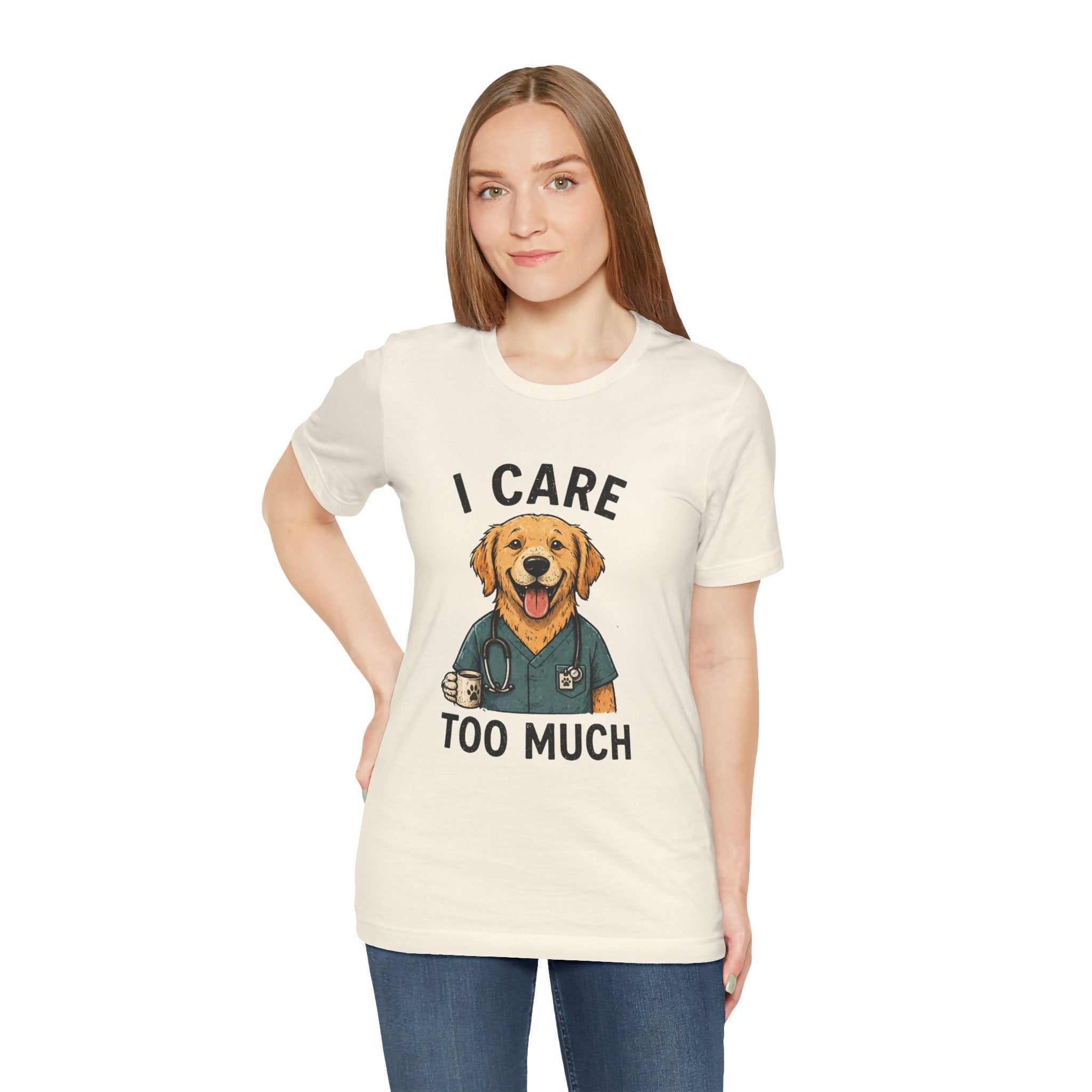 Veterinary Golden Retriever Tee - "I Care Too Much" Dog Vet T-Shirt