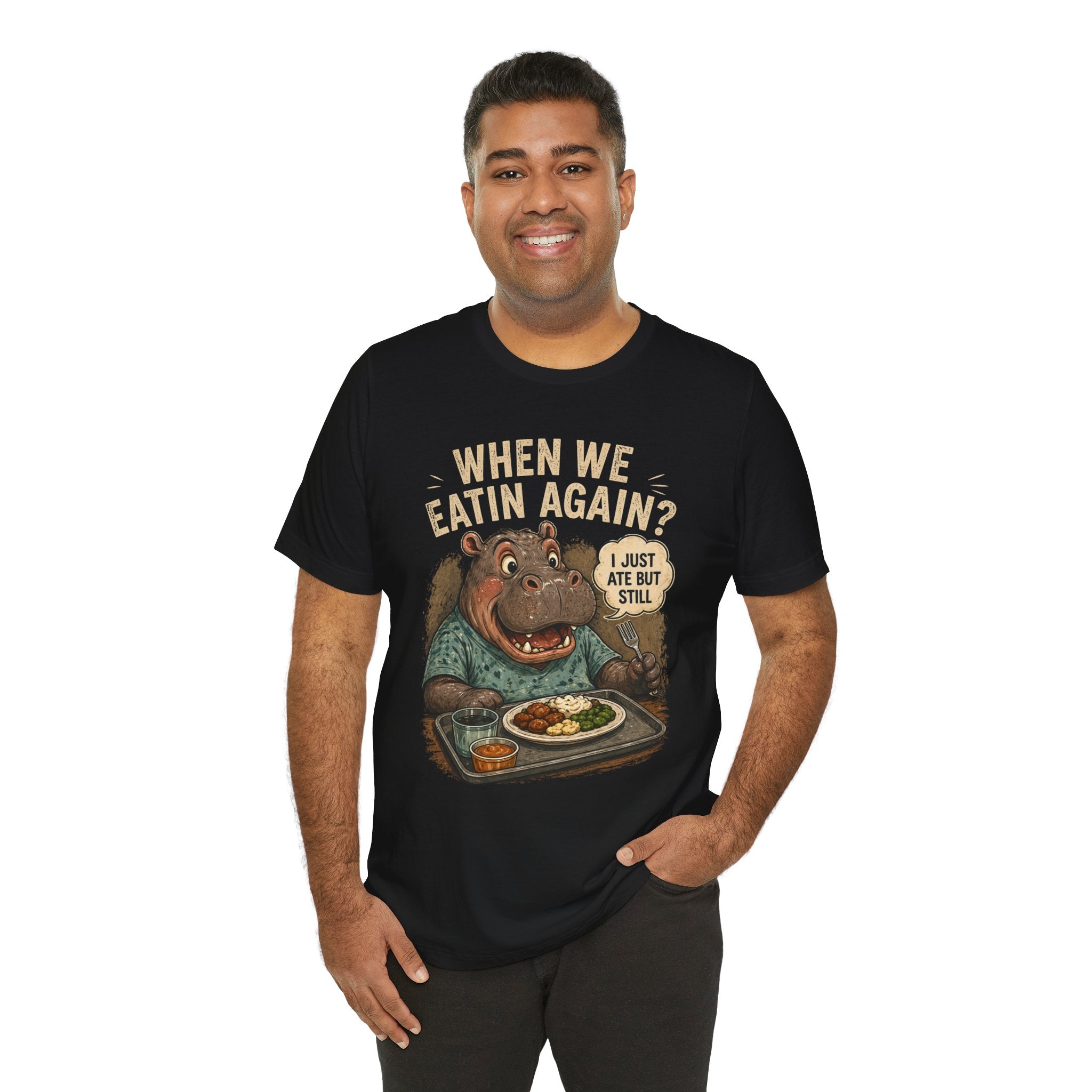 When We Eatin' Again? Hippo Graphic Tee — Funny Food Lover Shirt