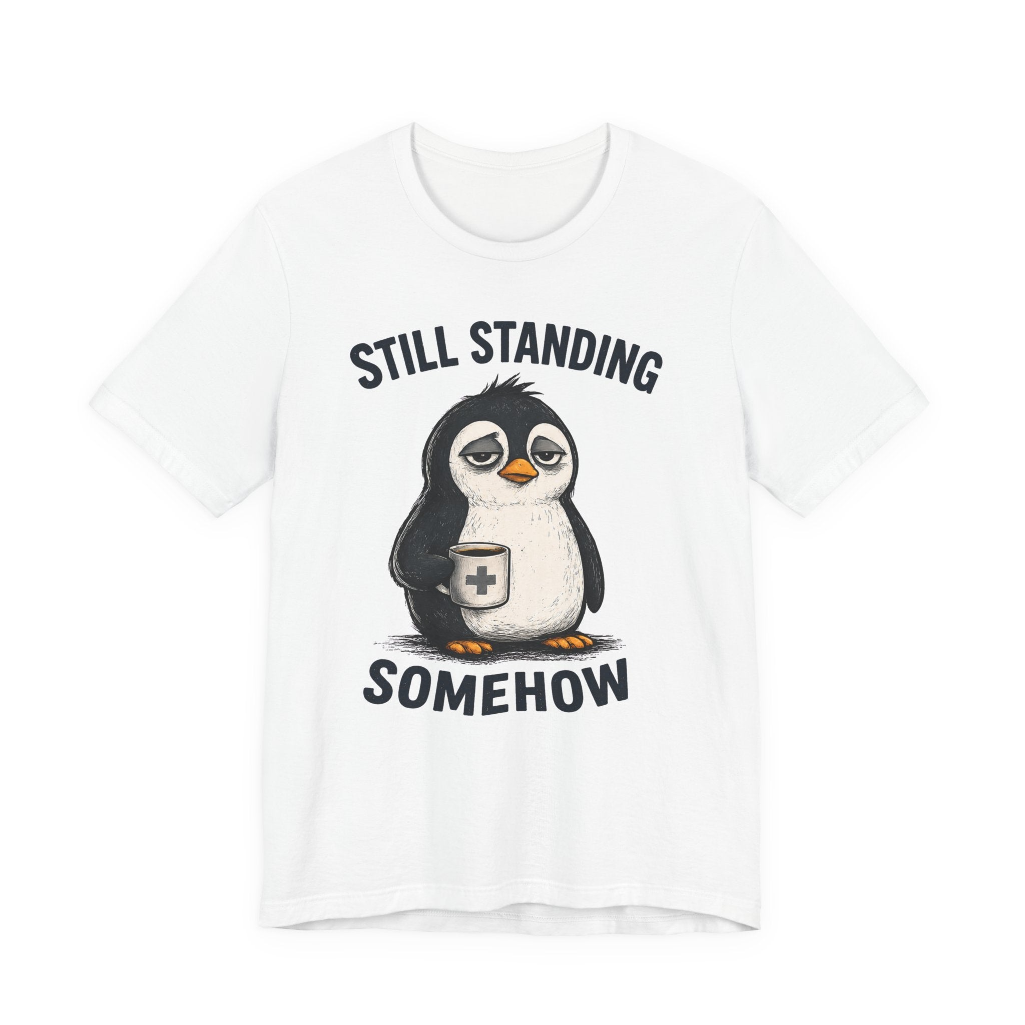Still Standing Somehow Penguin T-Shirt – Cute Resilient Animal Graphic Tee