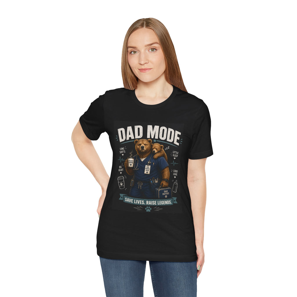 Dad Mode T-Shirt — "Save Lives, Raise Legends" EMS Paramedic Bear Tee