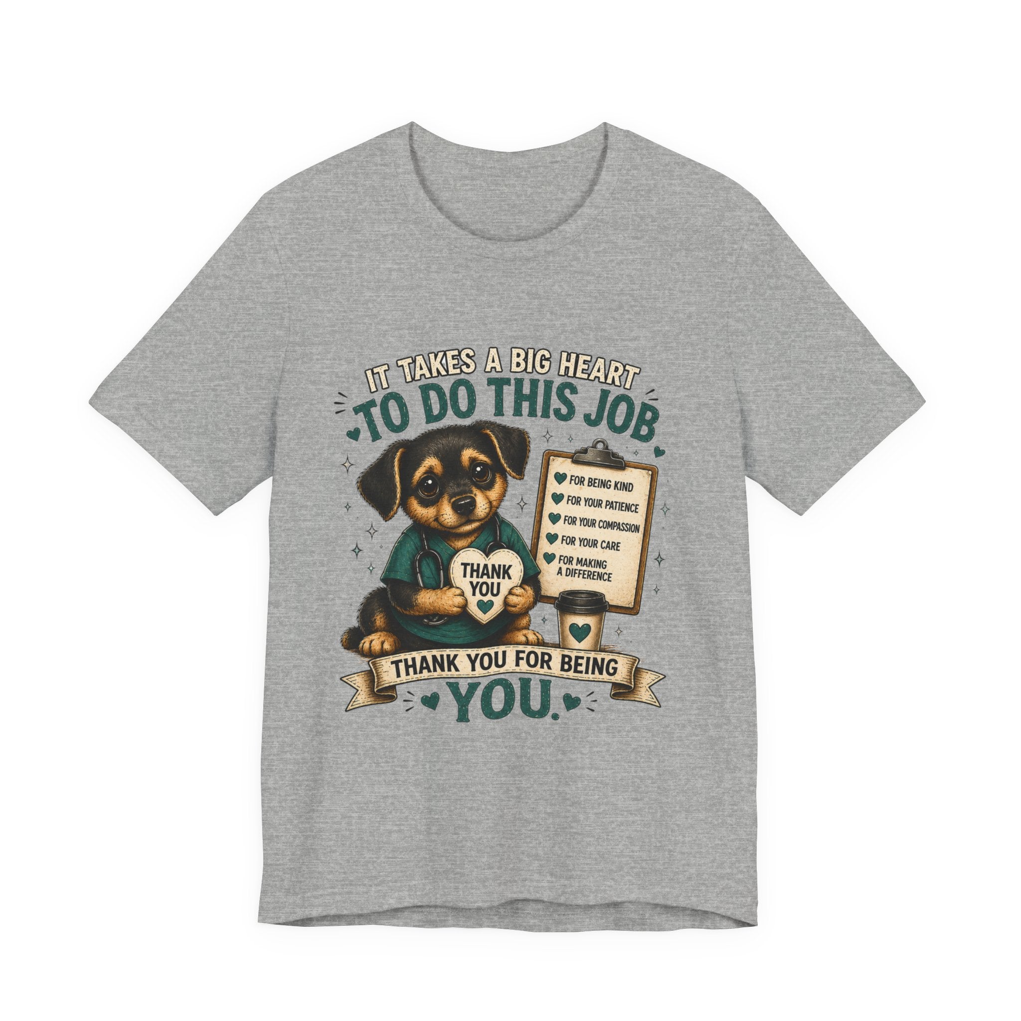 Nurse Dog Thank You T-Shirt — "It Takes a Big Heart to Do This Job"