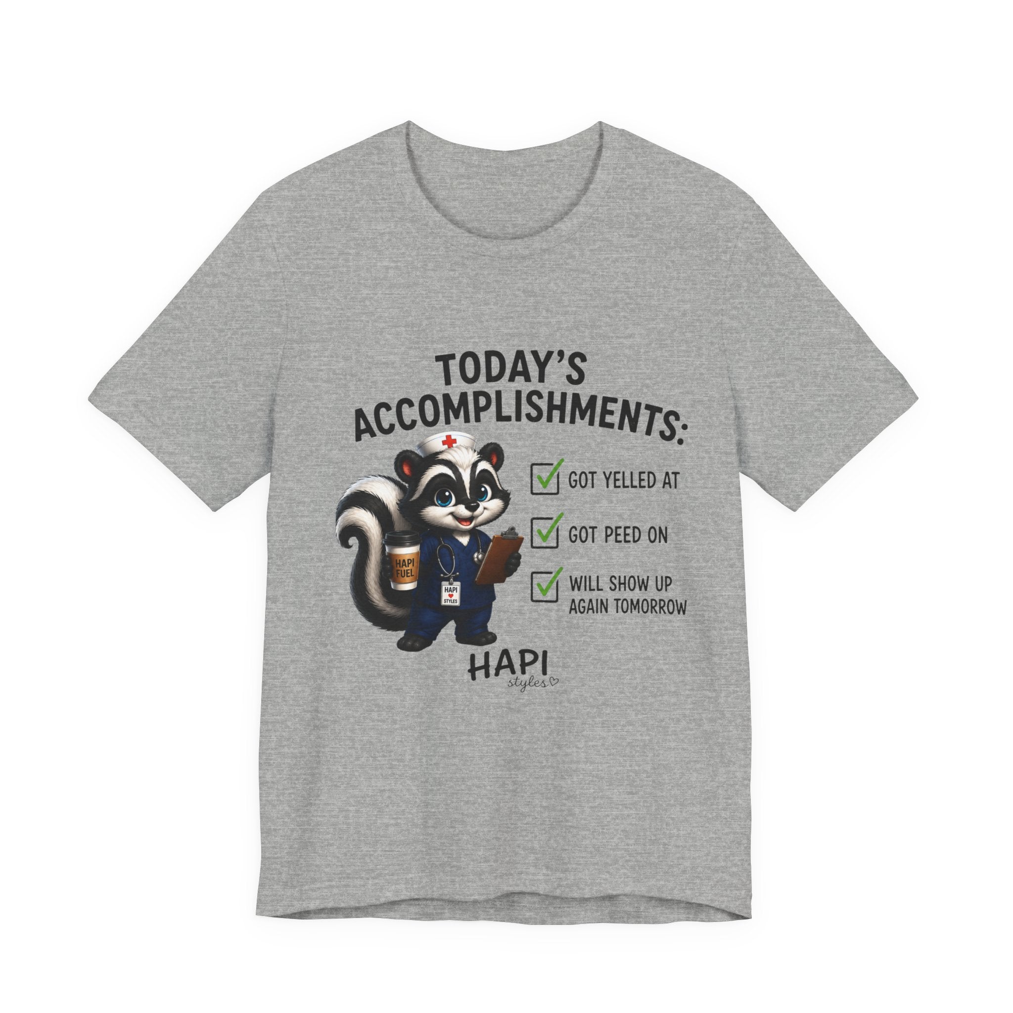 Tee — “Today’s Accomplishments: Got Yelled At, Got Peed On” Cute Skunk Checklist