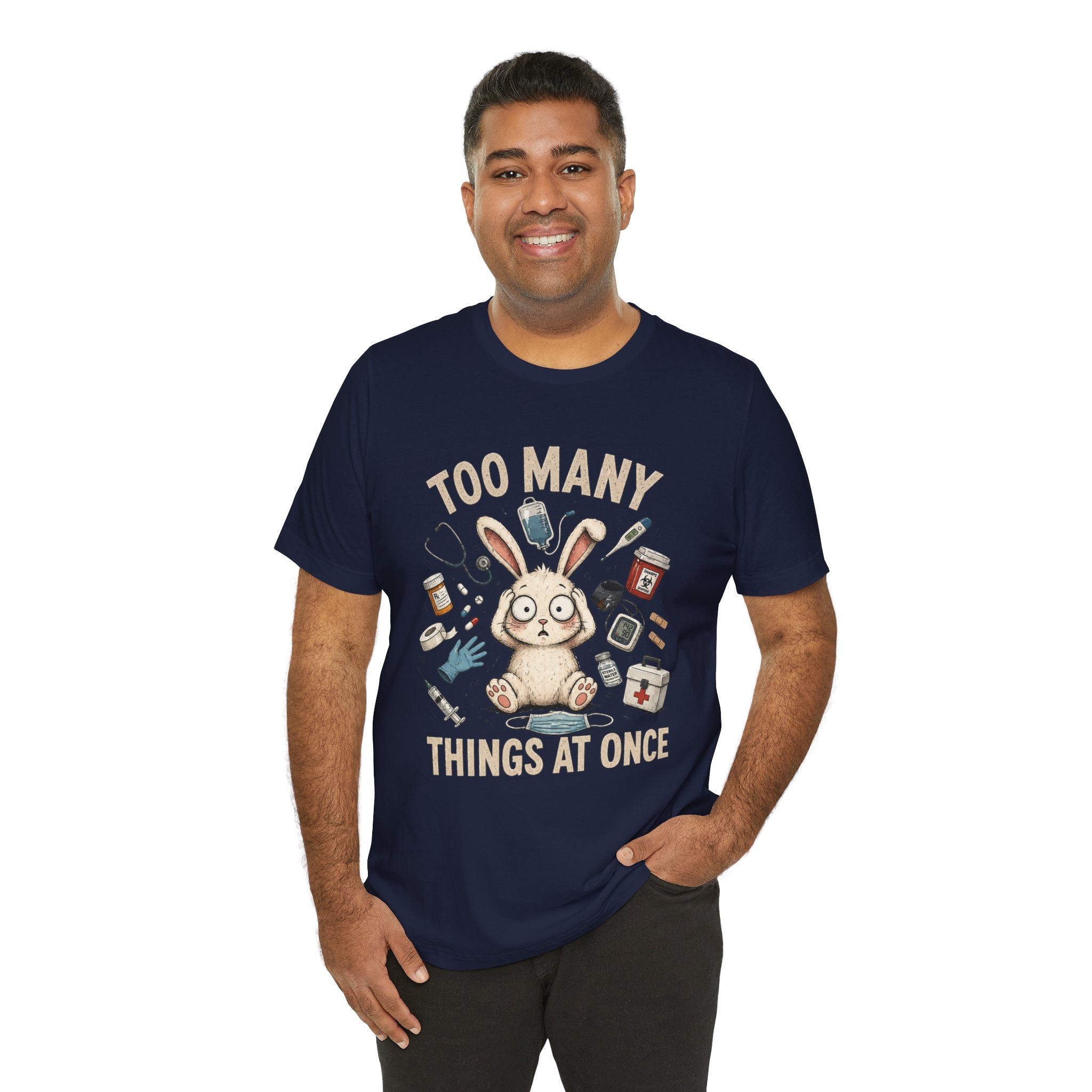 Too Many Things At Once Rabbit Tee — Cute Stress Relief Graphic T-Shirt