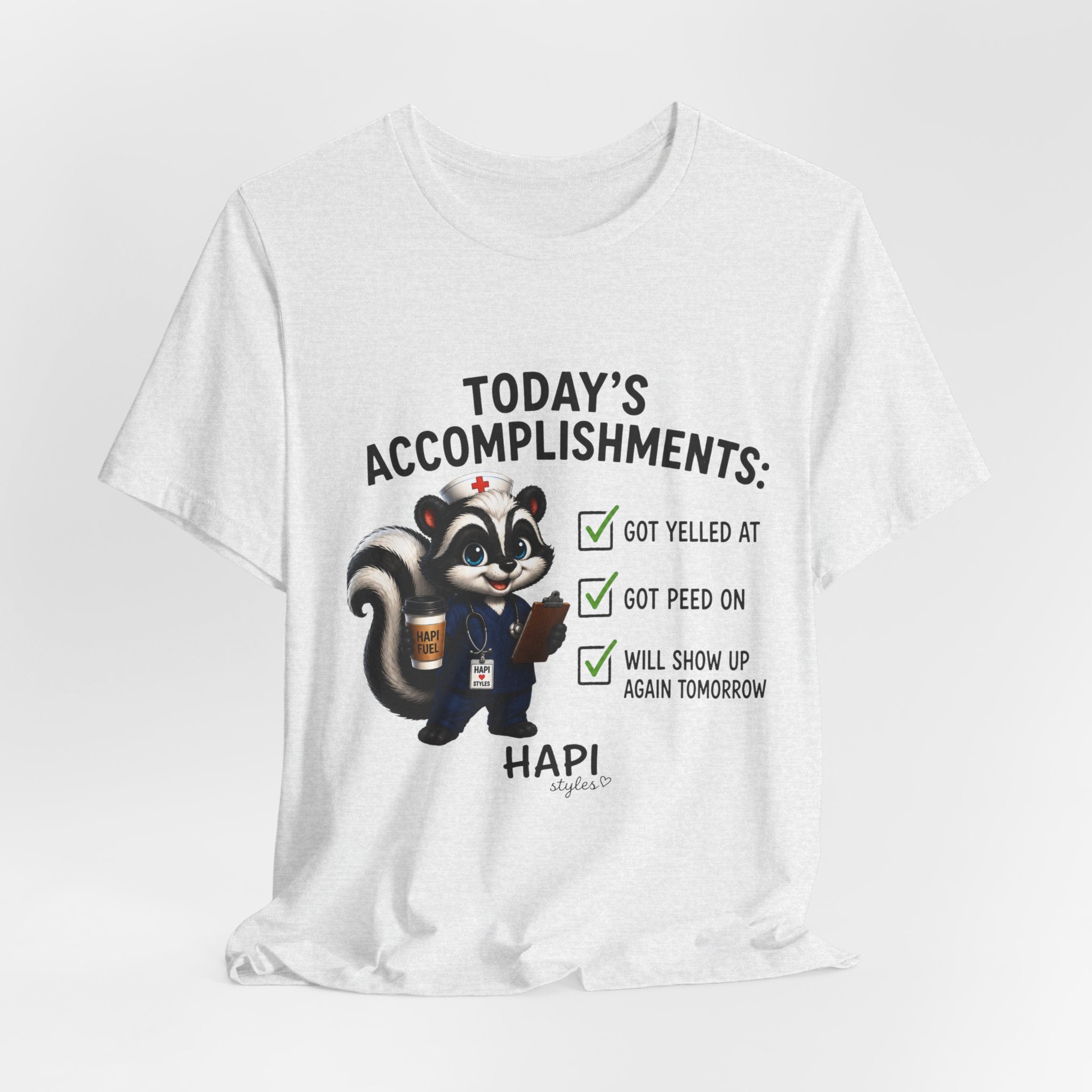 Tee — “Today’s Accomplishments: Got Yelled At, Got Peed On” Cute Skunk Checklist