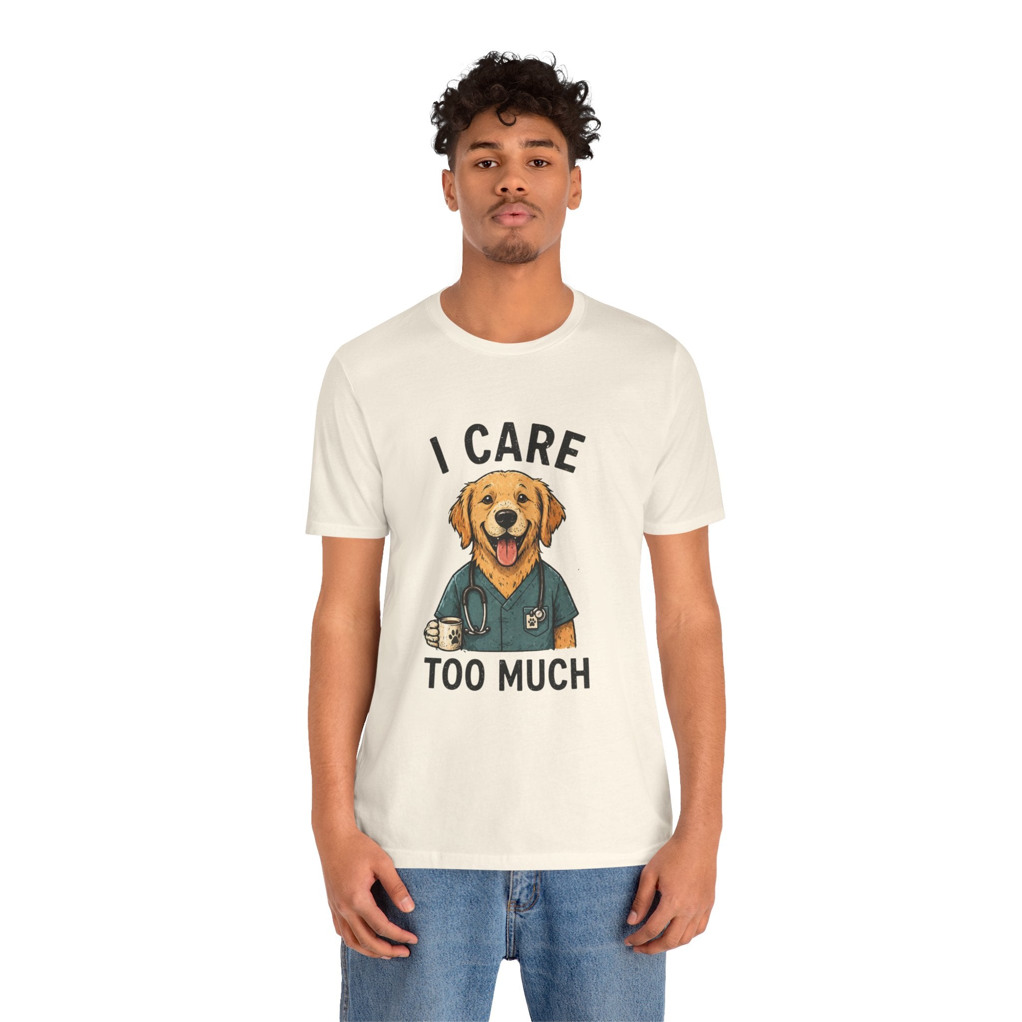 Veterinary Golden Retriever Tee - "I Care Too Much" Dog Vet T-Shirt