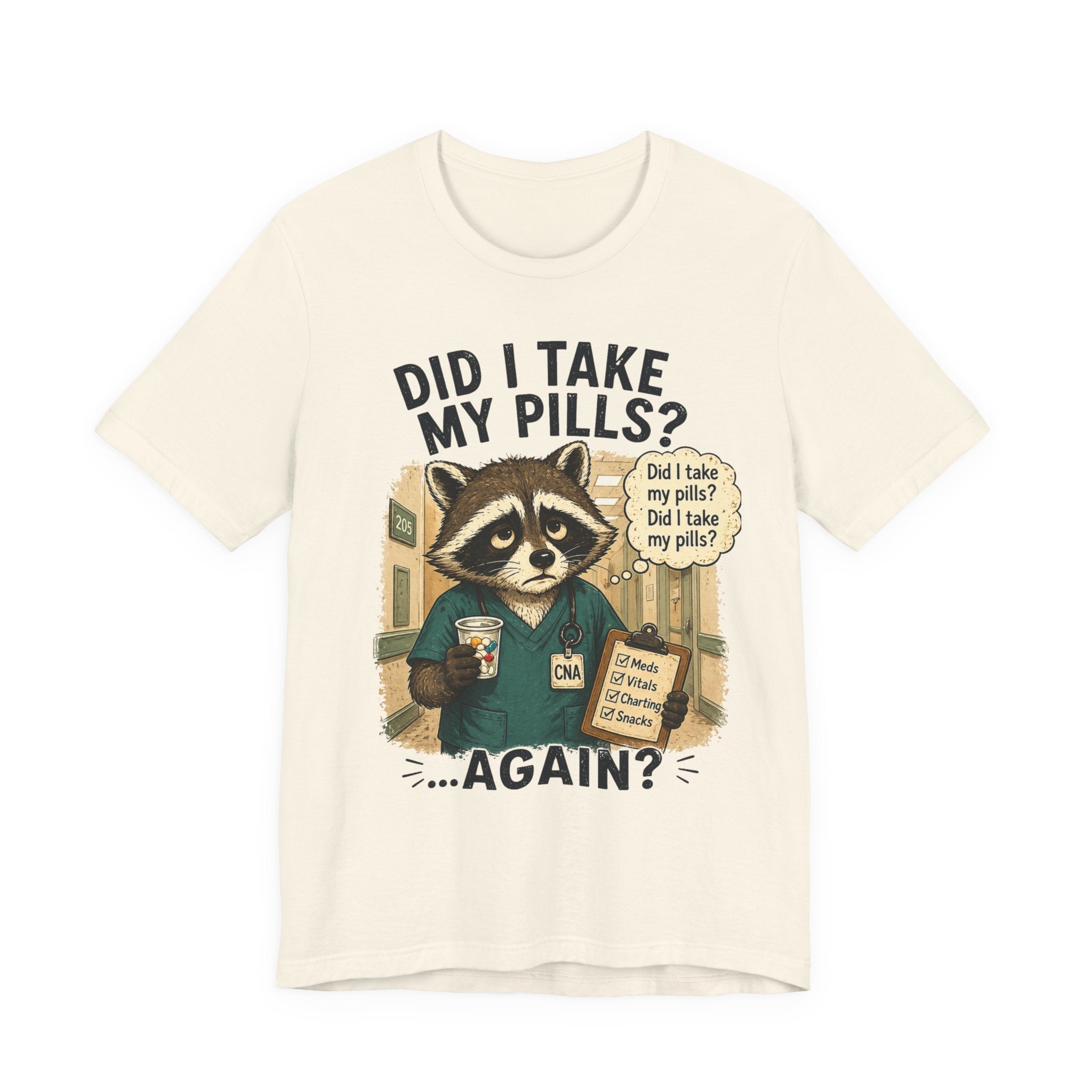 Did I Take My Pills Again? Raccoon Graphic T-Shirt