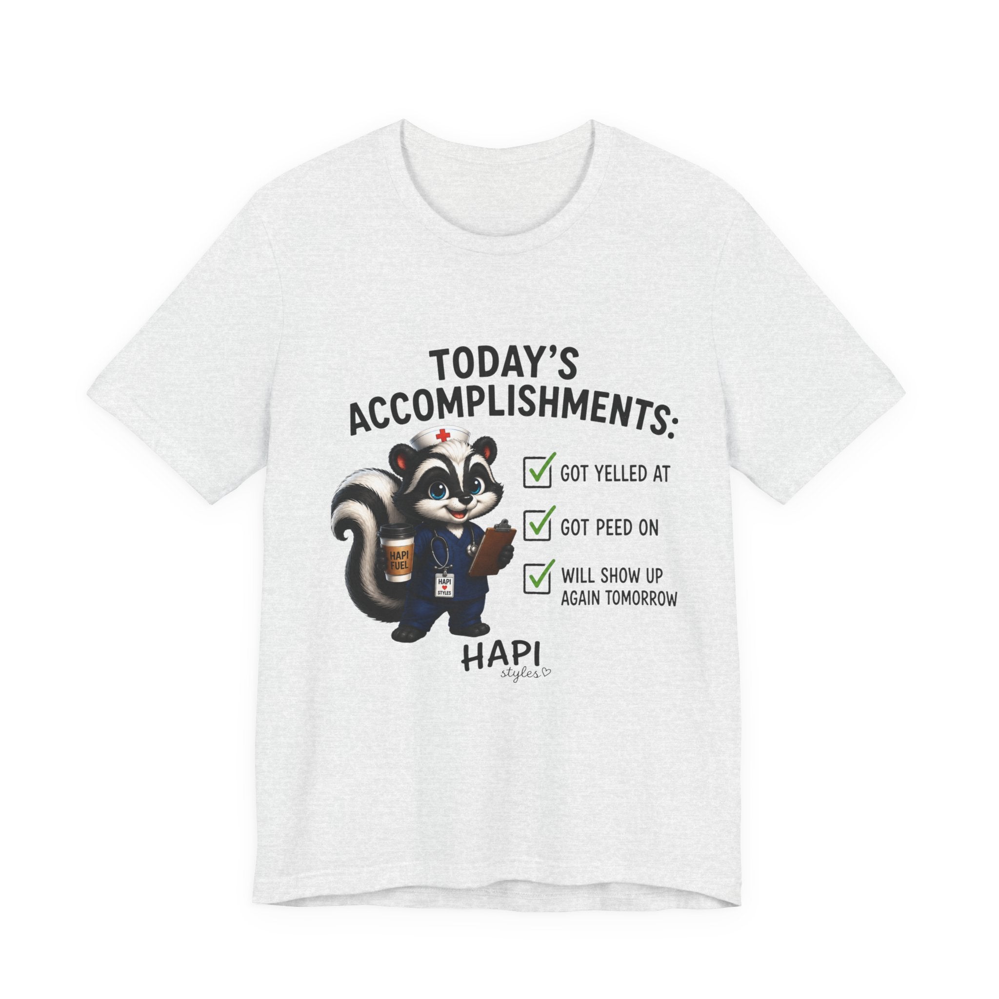 Tee — “Today’s Accomplishments: Got Yelled At, Got Peed On” Cute Skunk Checklist