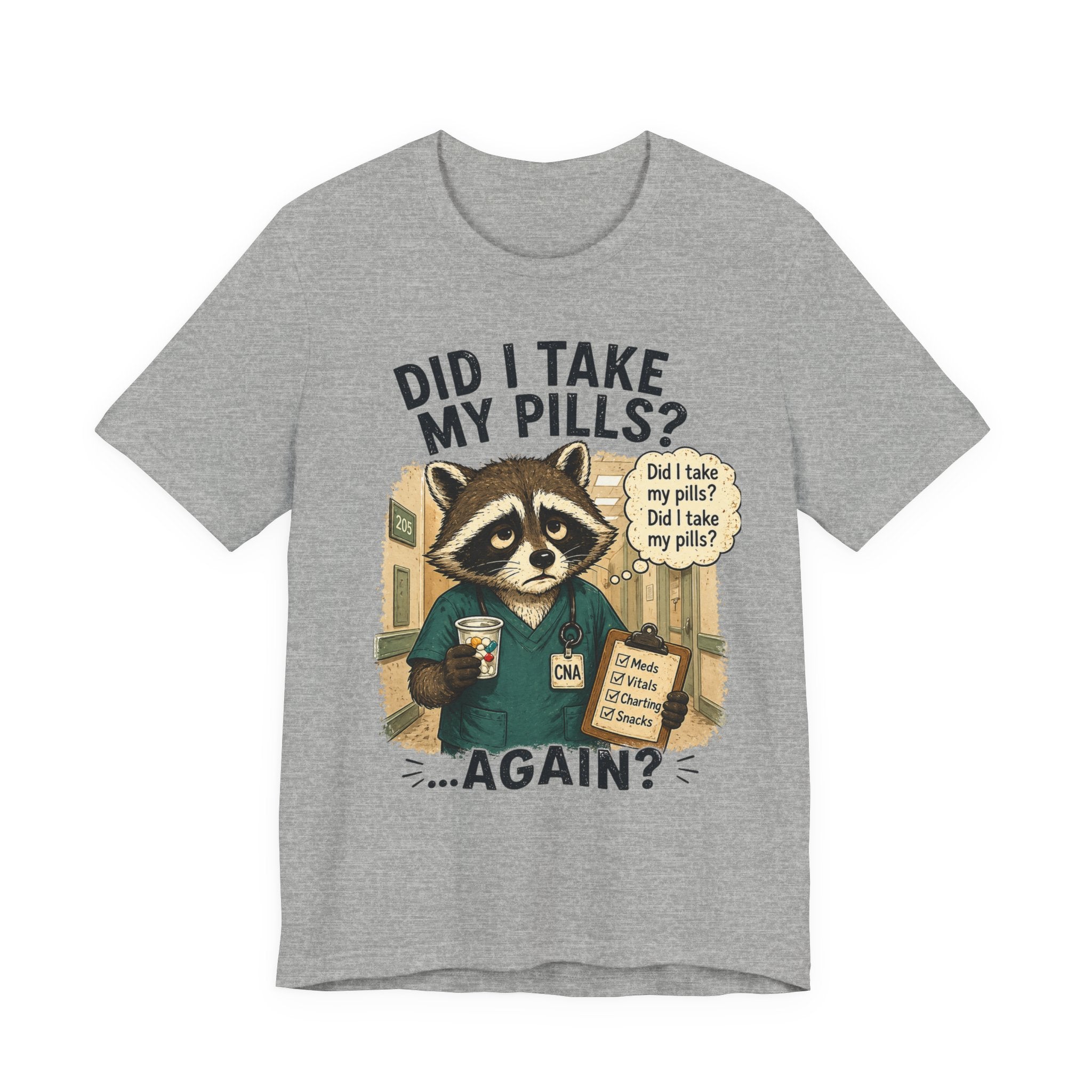 Did I Take My Pills Again? Raccoon Graphic T-Shirt
