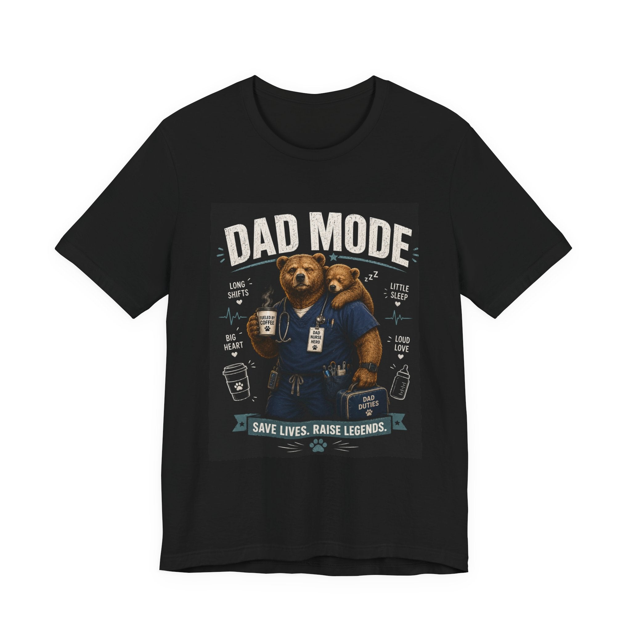 Dad Mode T-Shirt — "Save Lives, Raise Legends" EMS Paramedic Bear Tee