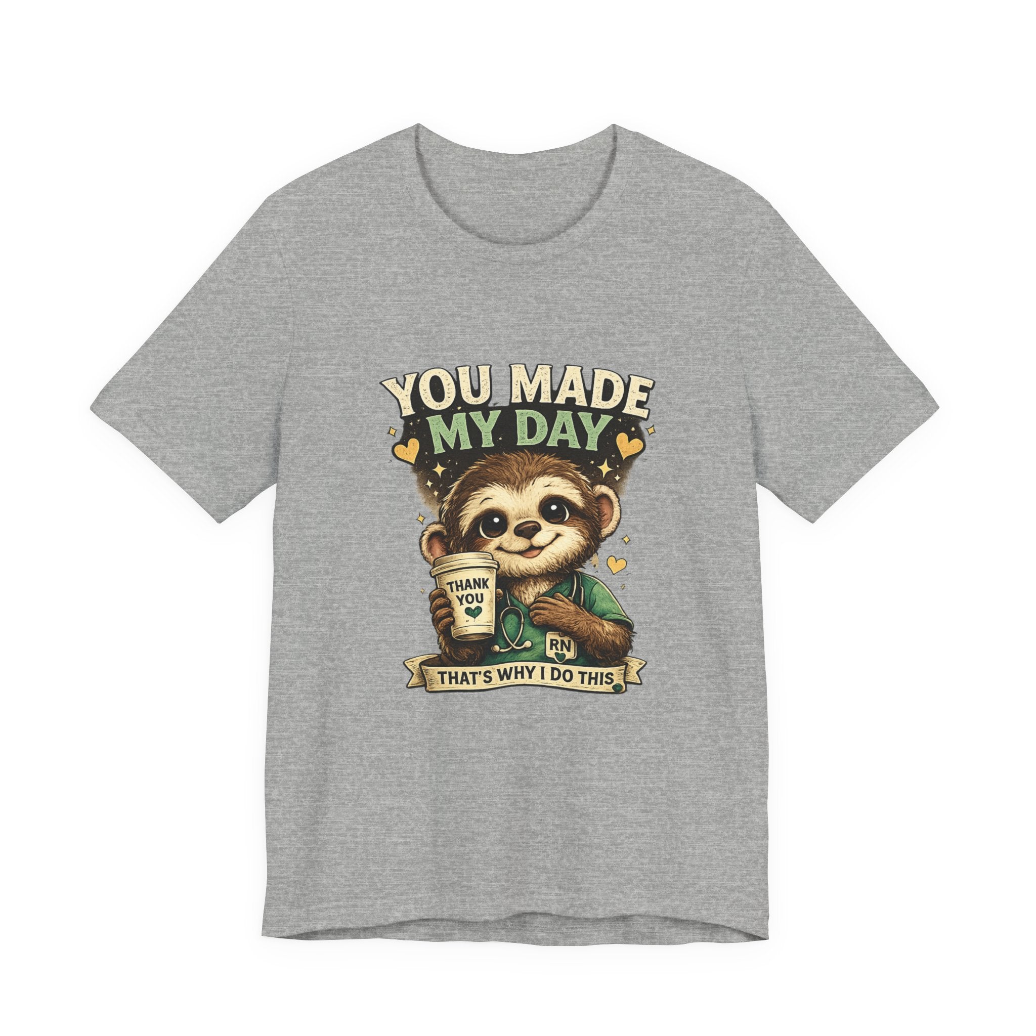 Sloth 'You Made My Day' T‑Shirt — Cute Thank You Graphic Tee