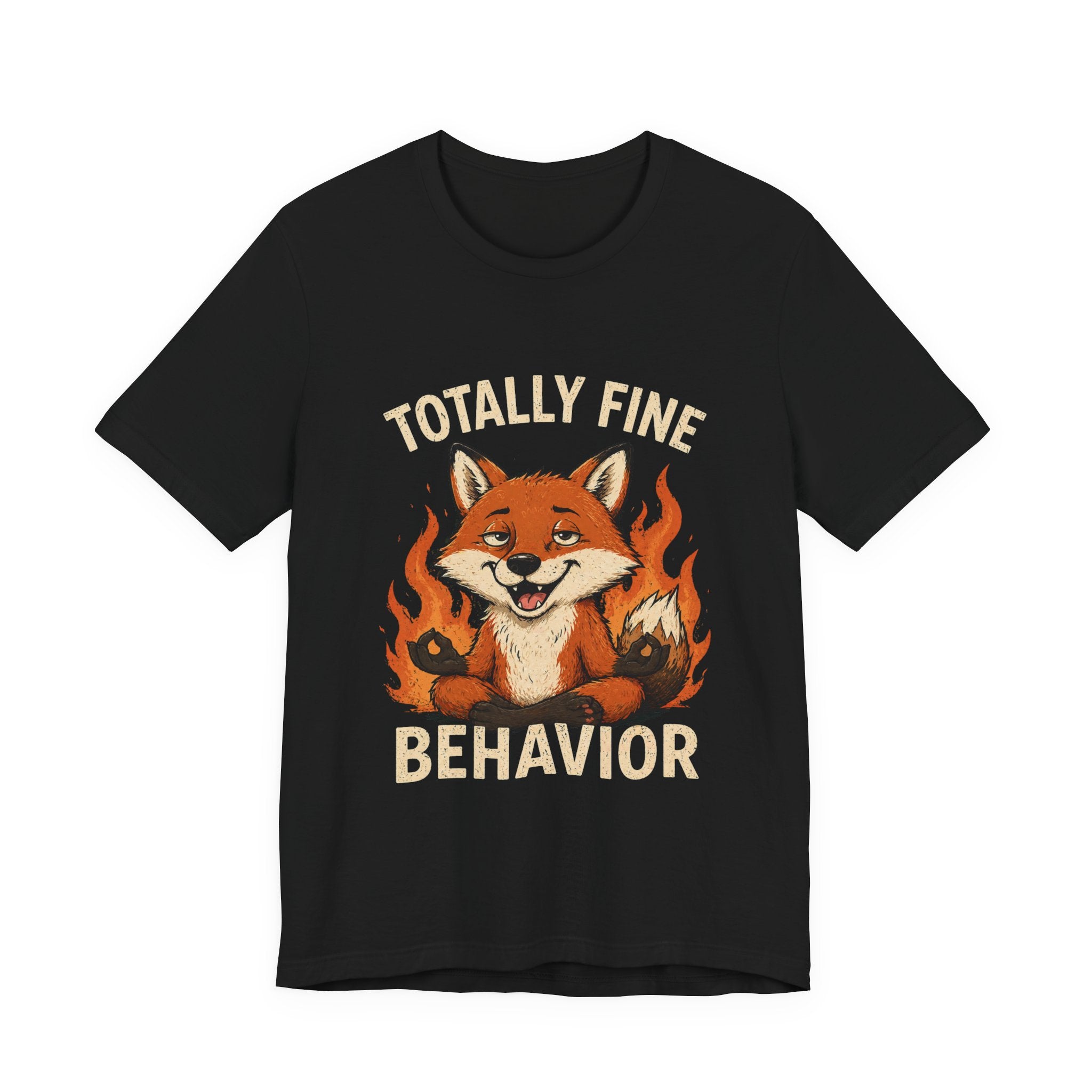 Totally Fine Behavior Fox Tee — Cute Fox Flames Graphic T-Shirt