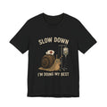 Nurse Snail T-Shirt – "Slow Down I'm Doing My Best" Cute Medical Humor Tee