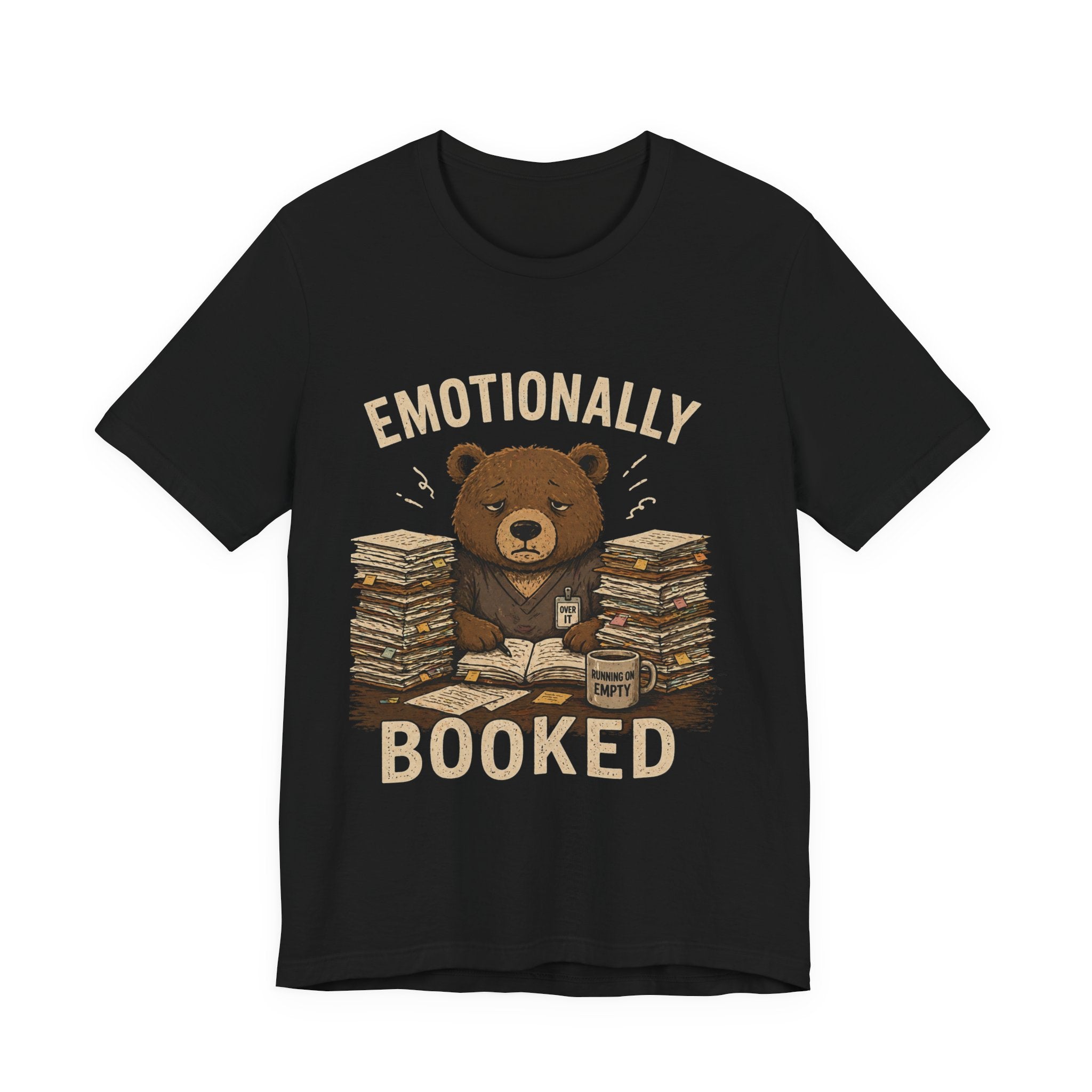 Emotionally Booked Bear T-Shirt — Cute Book Lover Graphic Tee