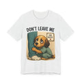 Don't Leave Me Nurse Tee — Cute Puppy "CNA Bestie" Caregiver T‑Shirt
