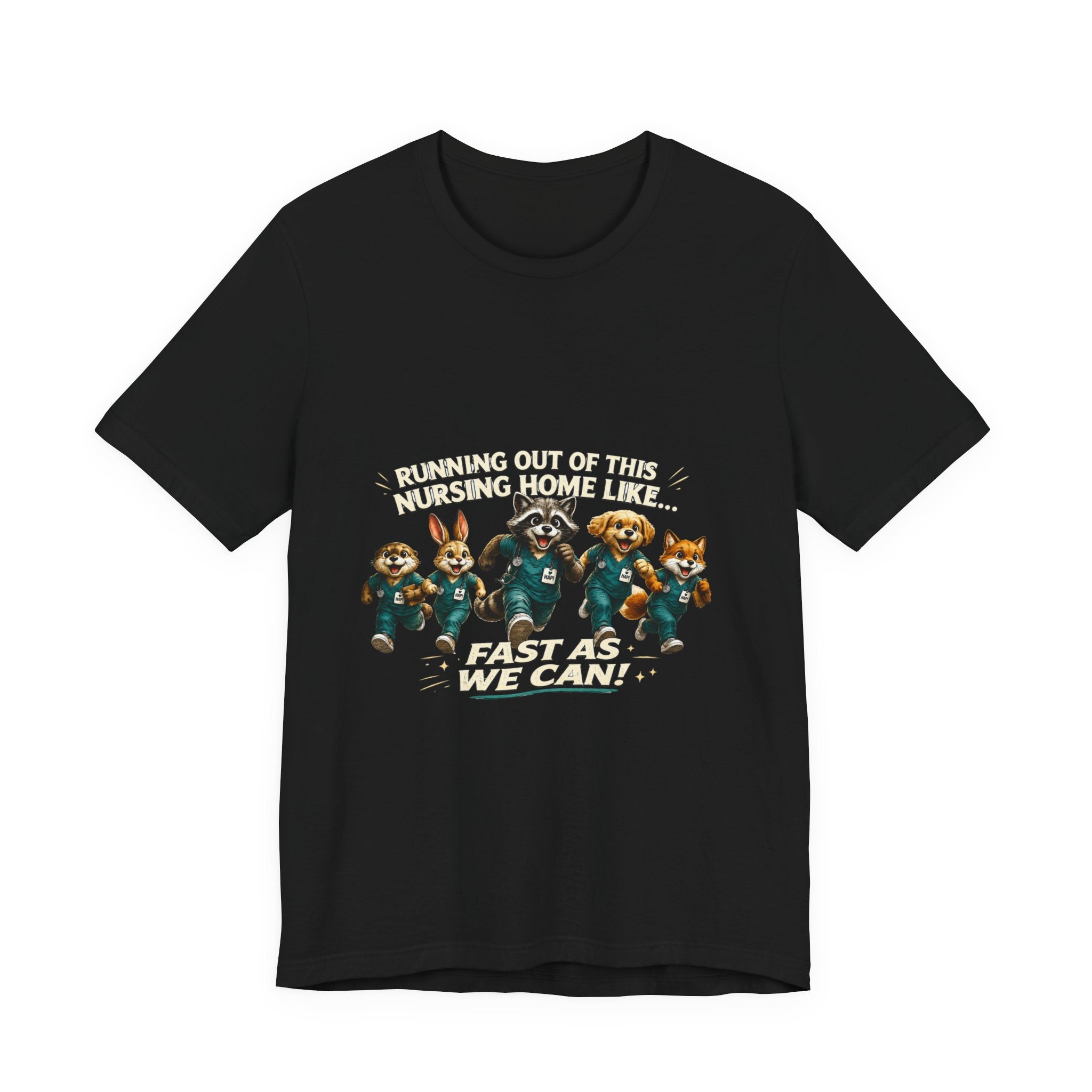 Running Out of This Nursing Home Tee — Fast As We Can Retro Nurse Humor Shirt