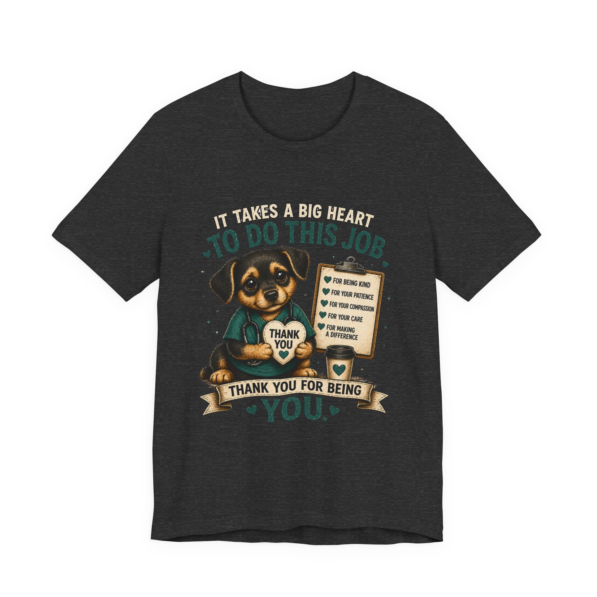 Nurse Dog Thank You T-Shirt — "It Takes a Big Heart to Do This Job"