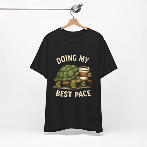 Doing My Best Pace Turtle T‑Shirt – Cute Coffee Turtle Graphic Tee