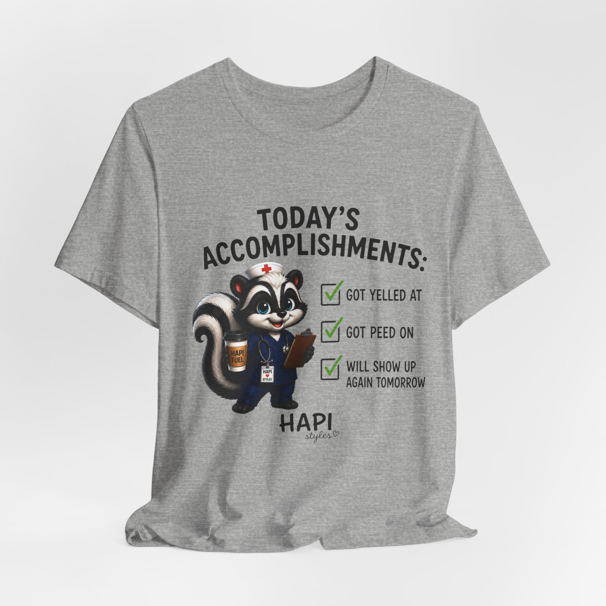 Tee — “Today’s Accomplishments: Got Yelled At, Got Peed On” Cute Skunk Checklist